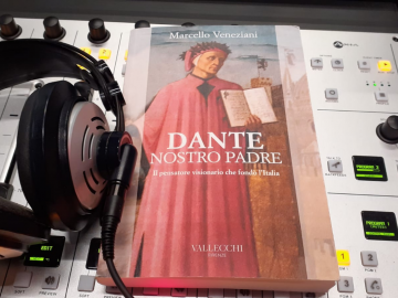 Dante, nostro padre. Il pensatore visionario che fondò l’Italia.