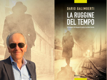 “La Ruggine del Tempo” il nuovo romanzo di Dario Galimberti