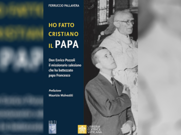 Ho fatto Cristiano il Papa. Don Enrico Pozzoli il missionario salesiano che ha battezzato papa Francesco