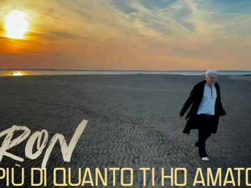 “Più di quanto ti ho amato” la nuova canzone di Ron