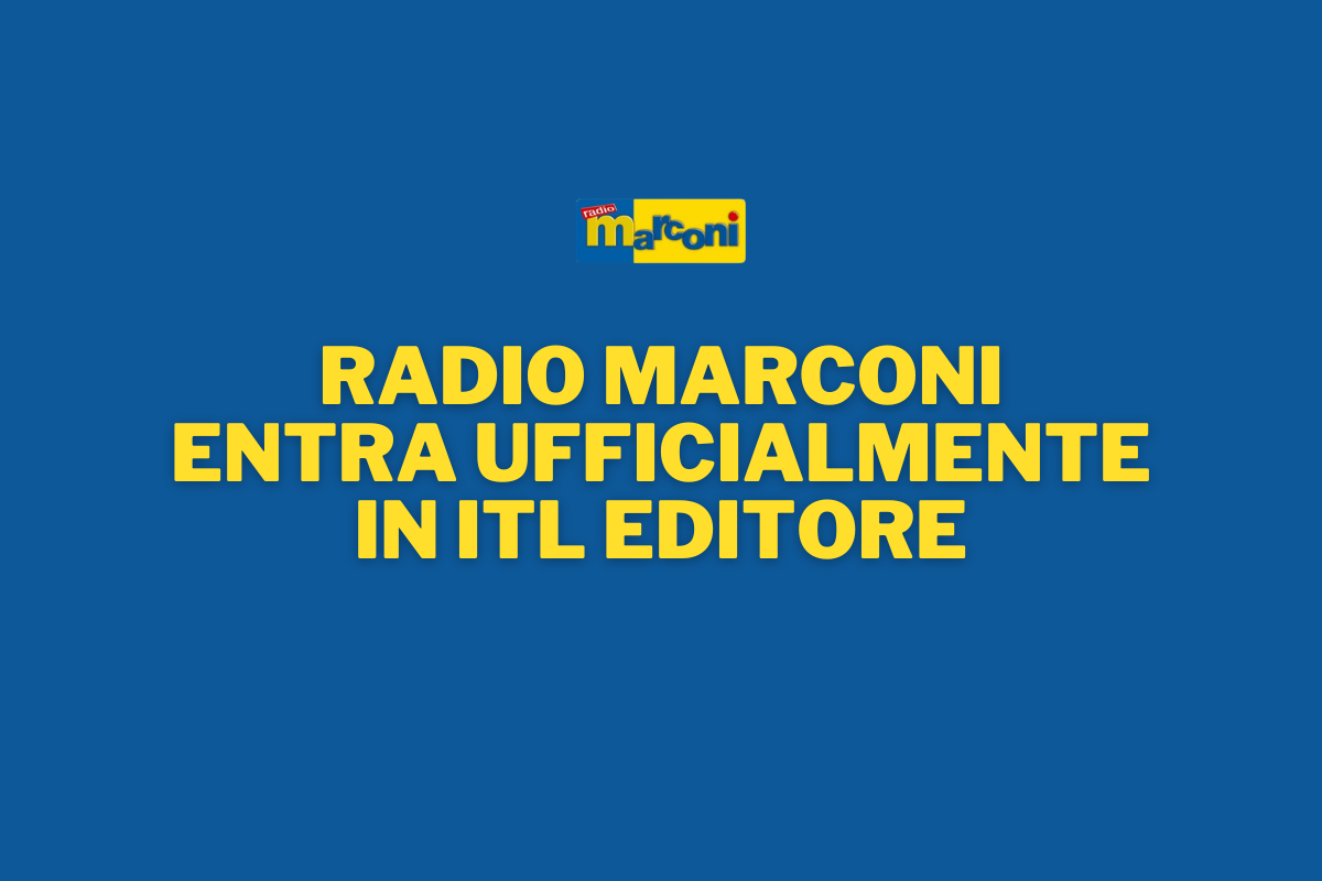 Radio Marconi entra ufficialmente in ITL Editore